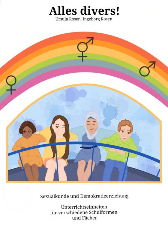 Sachbuch „Alles divers!“ von Ursula Rosen und Ingeborg Rosen, Queer Bibliothek - TIAM e.V. in Zittau